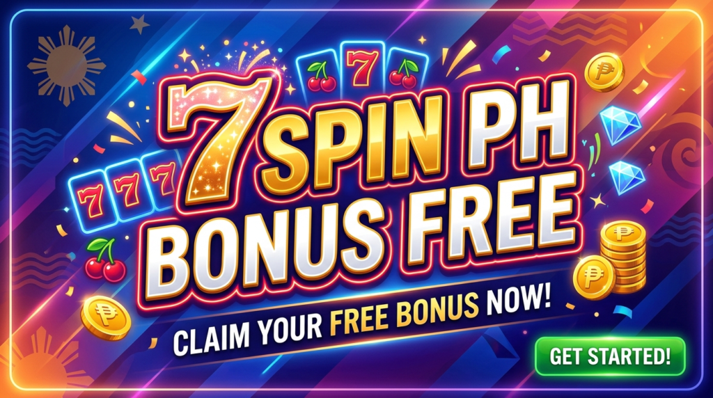 7SPIN PH: Free Bonuses & 100 PHP No Deposit – Claim Yours!